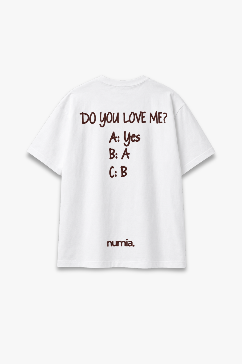T-SHIRT NUMIA - DO YOU LOVE ME?